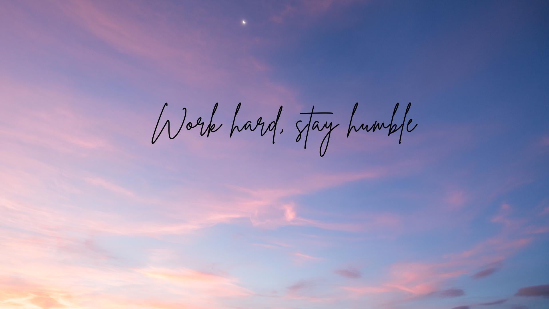 Desktop Wallpaper for Everyday Inspiration